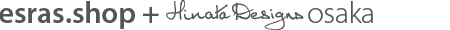 esras.shop + Hinata designs osaka
